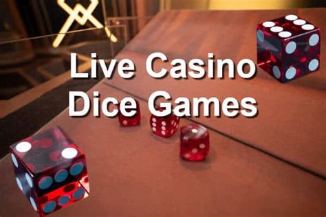 casino games with dice|Live Casino Games with Dice – Top 4 Games in Casinos That .